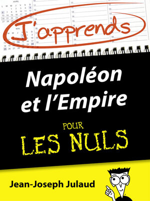 cover image of J'apprends Napoléon et l'Empire pour les Nuls